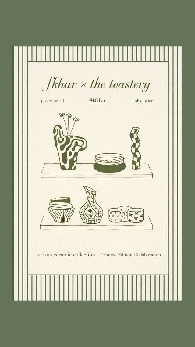 The fkhar × the toastery poster: a cream sheet inside an olive keyline border, with a fine line drawing of ceramics arranged on two shelves. Marked poster no. 01, doha, qatar, artisan ceramic collection, limited edition collaboration.